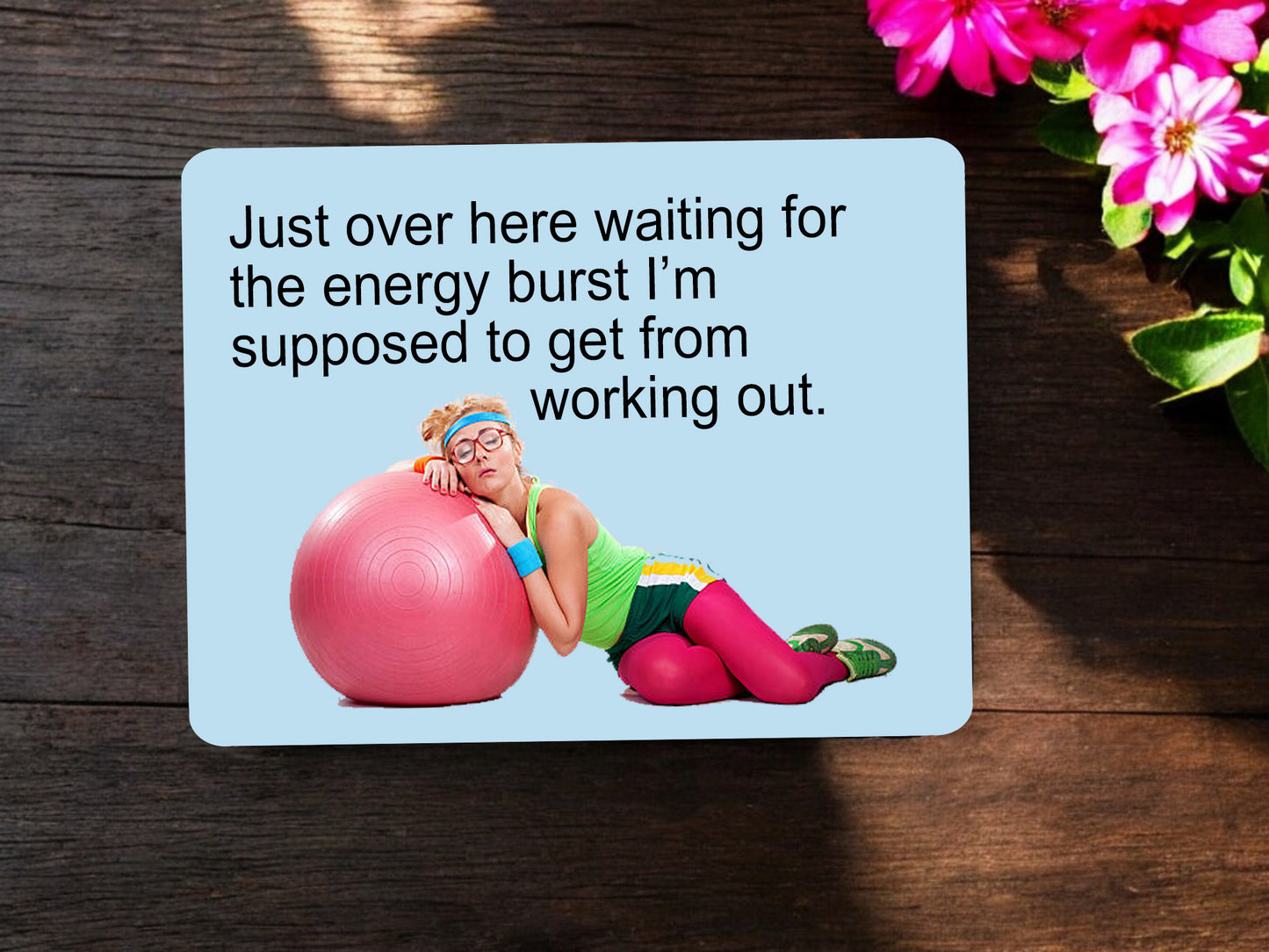 Workout Magnet - Funny!