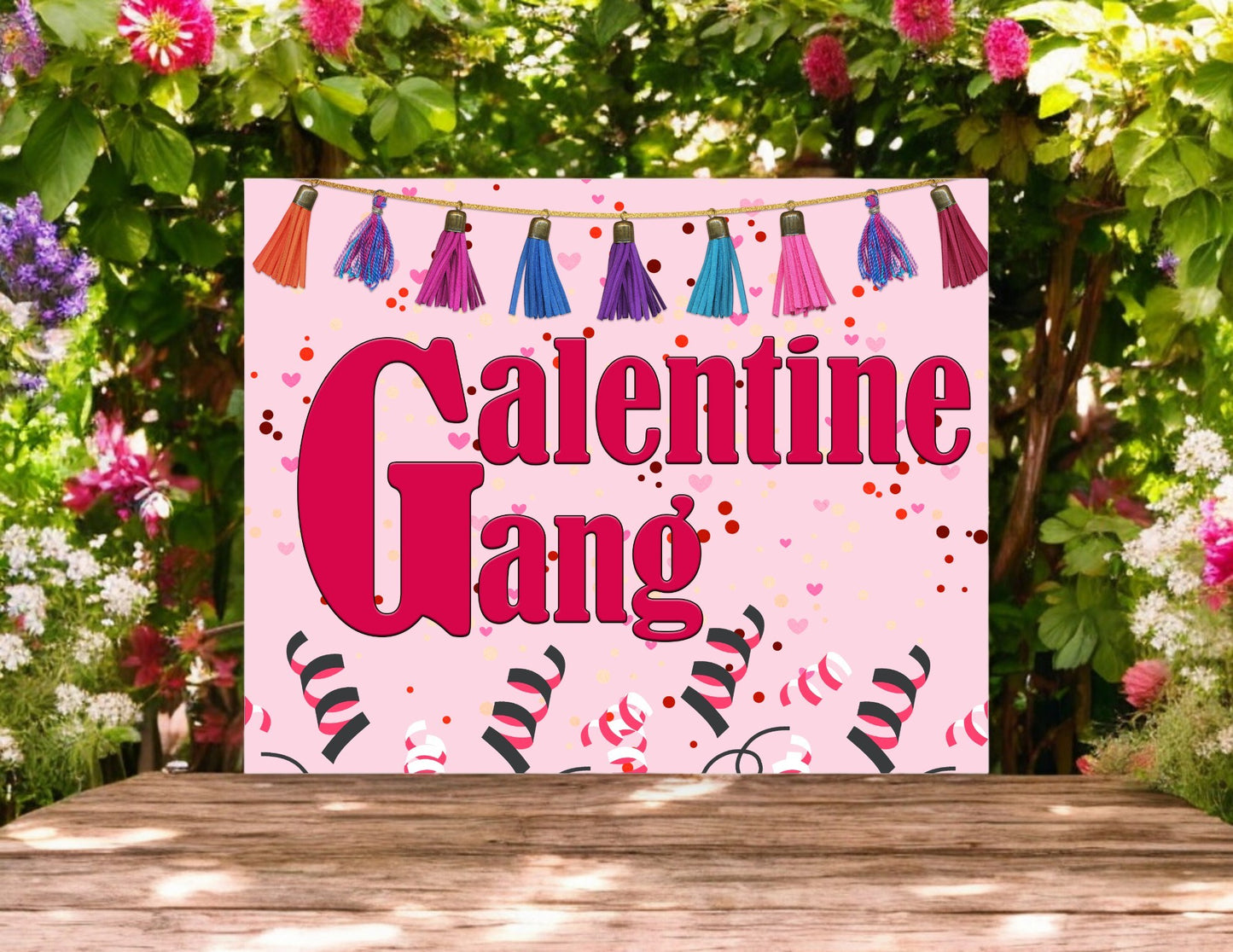 Galentine Gang Metal Sign