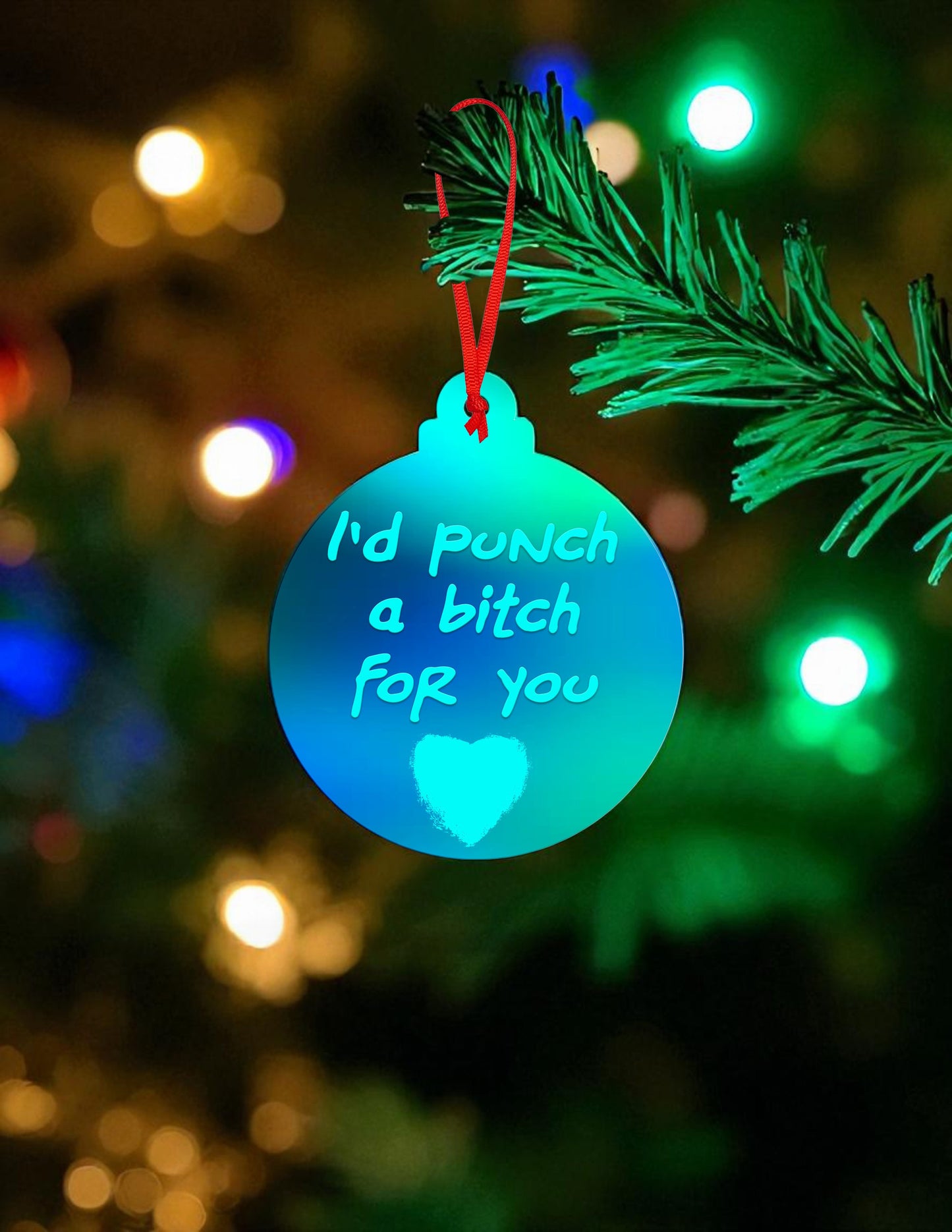 "I'd punch a bitch for you" Ceramic Ornament