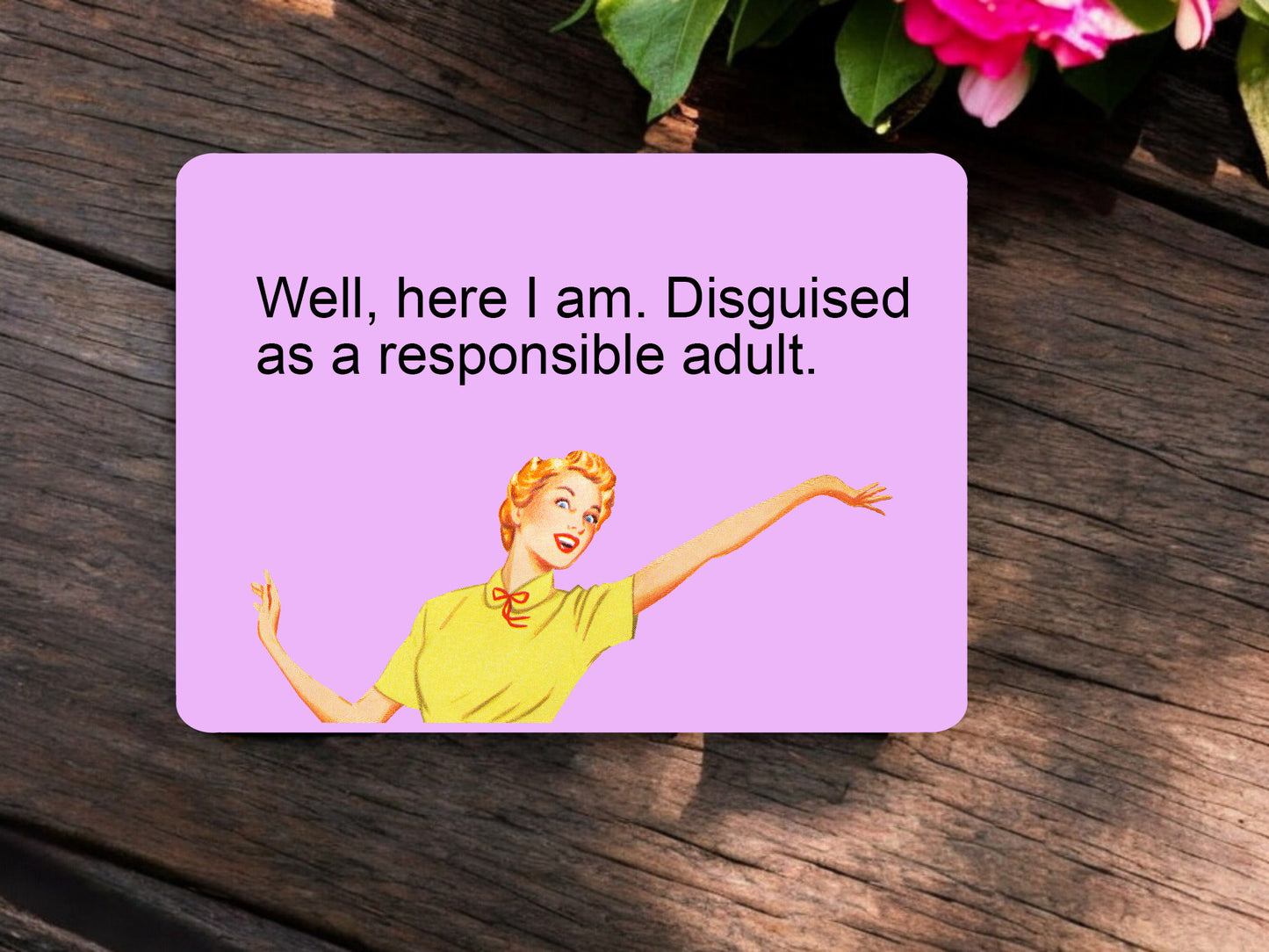 Disguised as a Responsible Adult Magnet