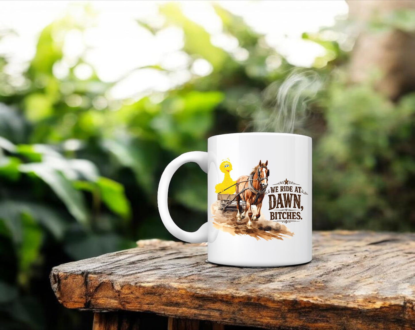 We Ride at Dawn Bitches Mug