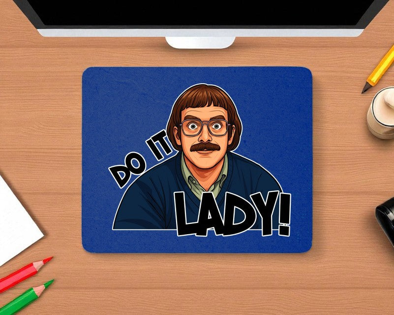 Chit "Do It Lady" Mouse Pad
