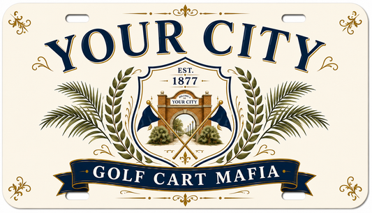 Golf Cart Mafia License Plate - Customized with Your City!