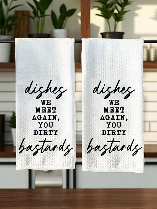Dishes We Meet Again Tea Towels - Set of 2!