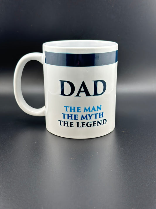 Dad the Man the Myth the Legend Mug