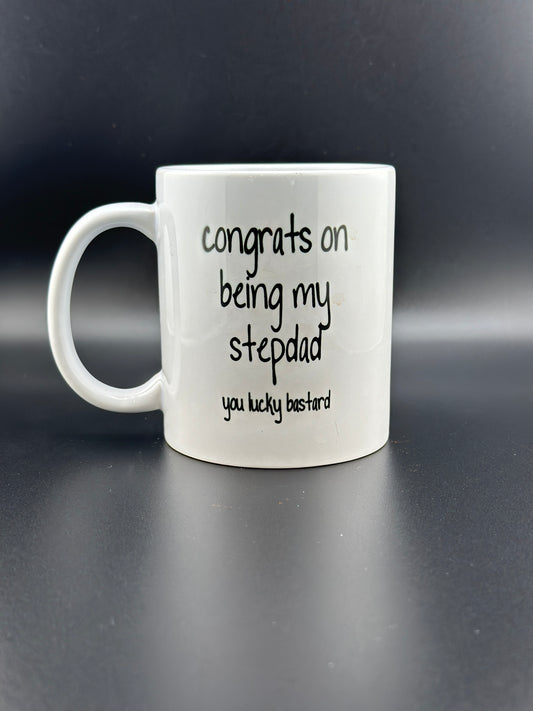 Congrats on Being My Step-Dad Mug