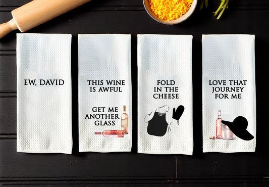 Schitt's Creek-Inspired Tea Towels - Set of 2, 3, or 4!