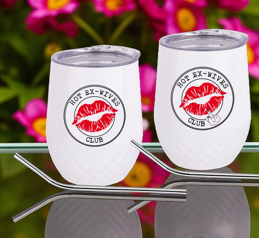 Hot Ex-Wives Club Wine Tumbler