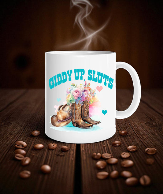 Giddy Up, Sluts Mug