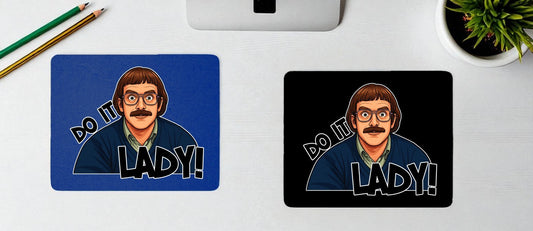 Chit "Do It Lady" Mouse Pad