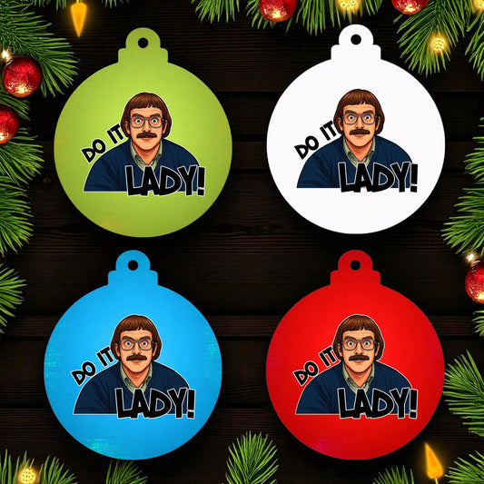 Chit "Do It Lady" Ceramic Ornament